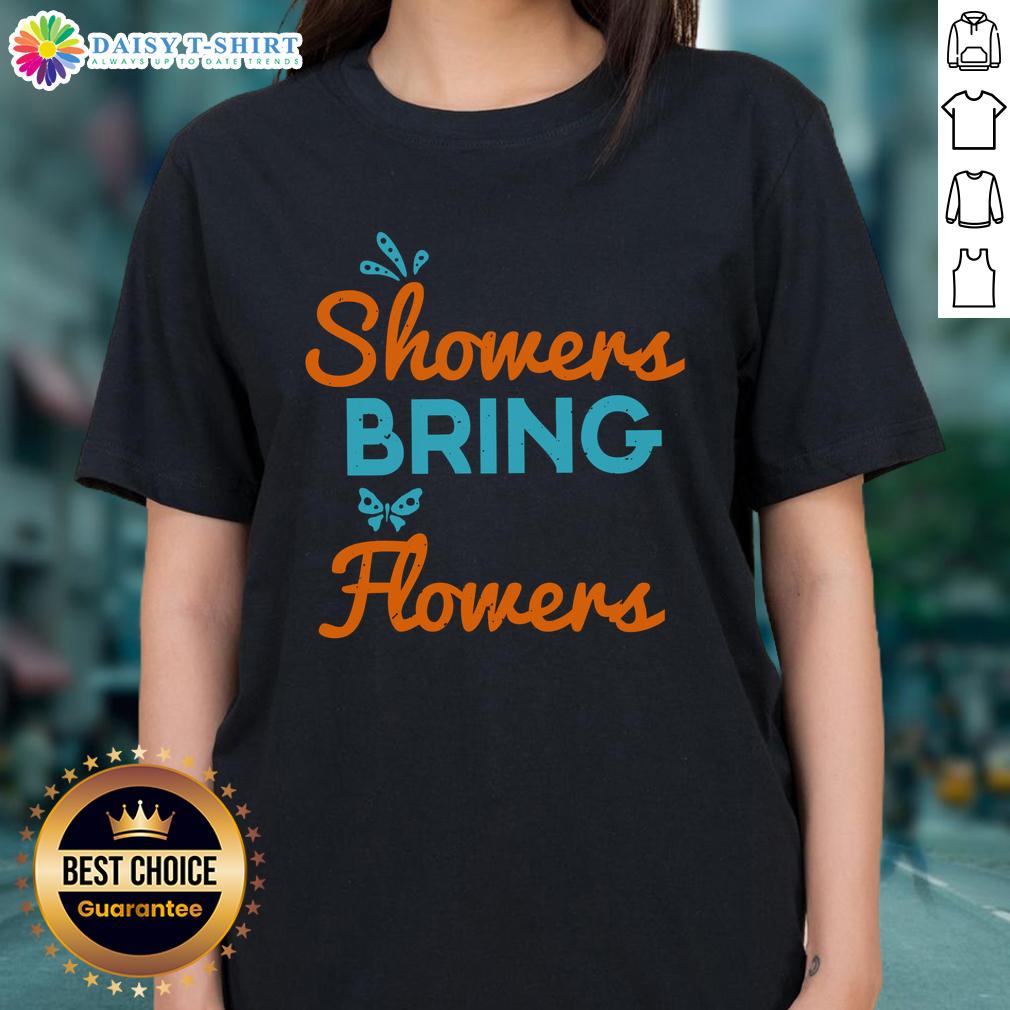 Happy April Showers Bring May Flowers Ladies Tee Happy April Showers Bring May Flowers Ladies Tee featuring vibrant floral design, perfect for spring fashion.