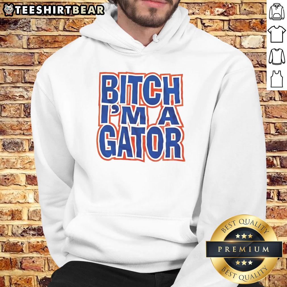 Happy Bitch I'M A Gator Hoodie Happy Bitch I'm a Gator Hoodie featuring a playful alligator graphic, perfect for casual and fun outfits.
