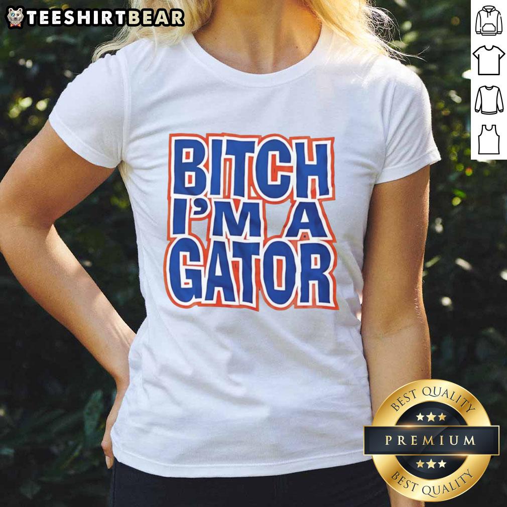 Happy Bitch I'M A Gator Ladies Tee Happy Bitch I'm a Gator ladies tee featuring a vibrant alligator graphic and fun text, perfect for casual wear.