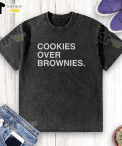 Happy Cookies Over Brownies text on a washed t-shirt, perfect for dessert lovers and casual wear enthusiasts.