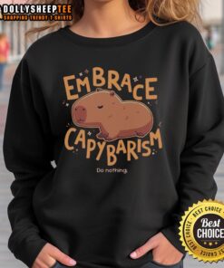 Cute sweatshirt featuring a happy capybara embracing the do-nothing lifestyle, perfect for capybarism enthusiasts.