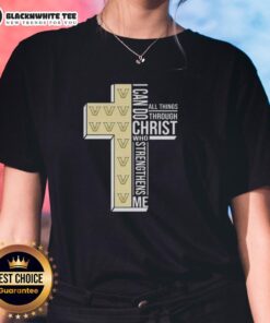 Alt Text: Happy I Can Do All Things Through Christ Who Strengthens Me tee for Vanderbilt Commodores Football fans.