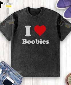 Happy I Love Boobs washed t-shirt featuring a fun graphic design, perfect for casual wear and expressing body positivity.