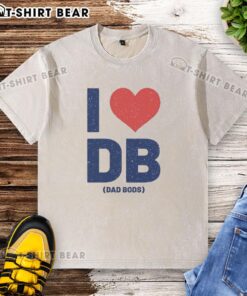 Alt Text: Happy I Love Db Dad Bods washed t-shirt displayed on a mannequin, perfect for casual summer wear.