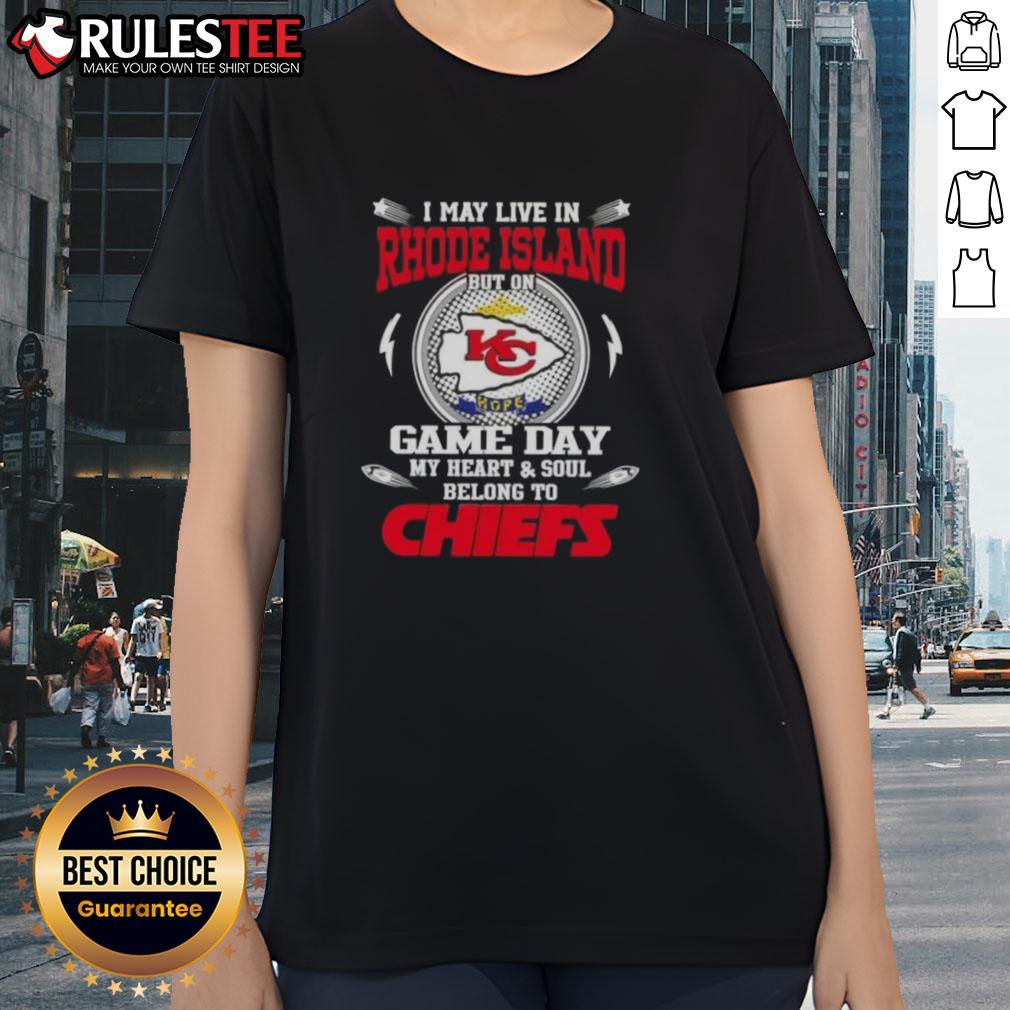 happy-i-may-live-in-rhode-island-but-on-game-day-my-heart-and-soul-belongs-to-kansas-city-chiefs-ladies-tee Happy I May Live In Rhode Island But On Game Day My Heart And Soul Belongs To Kansas City Chiefs Ladies Tee design.