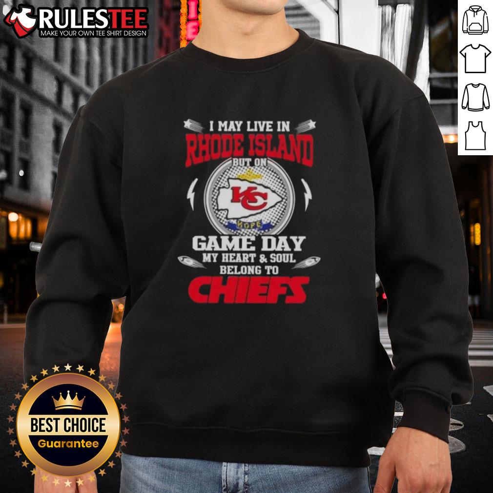 happy-i-may-live-in-rhode-island-but-on-game-day-my-heart-and-soul-belongs-to-kansas-city-chiefs-sweatshirt Alt Text: Cozy sweatshirt featuring 'Happy I May Live In Rhode Island But On Game Day My Heart Belongs To Kansas City Chiefs'
