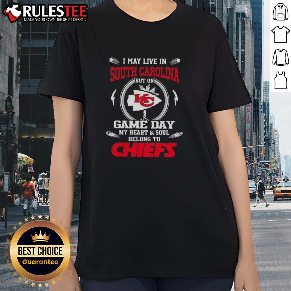 happy-i-may-live-in-south-carolina-but-on-game-day-my-heart-and-soul-belongs-to-kansas-city-chiefs-ladies-tee Happy I May Live In South Carolina But On Game Day My Heart And Soul Belongs To Kansas City Chiefs Ladies Tee design.