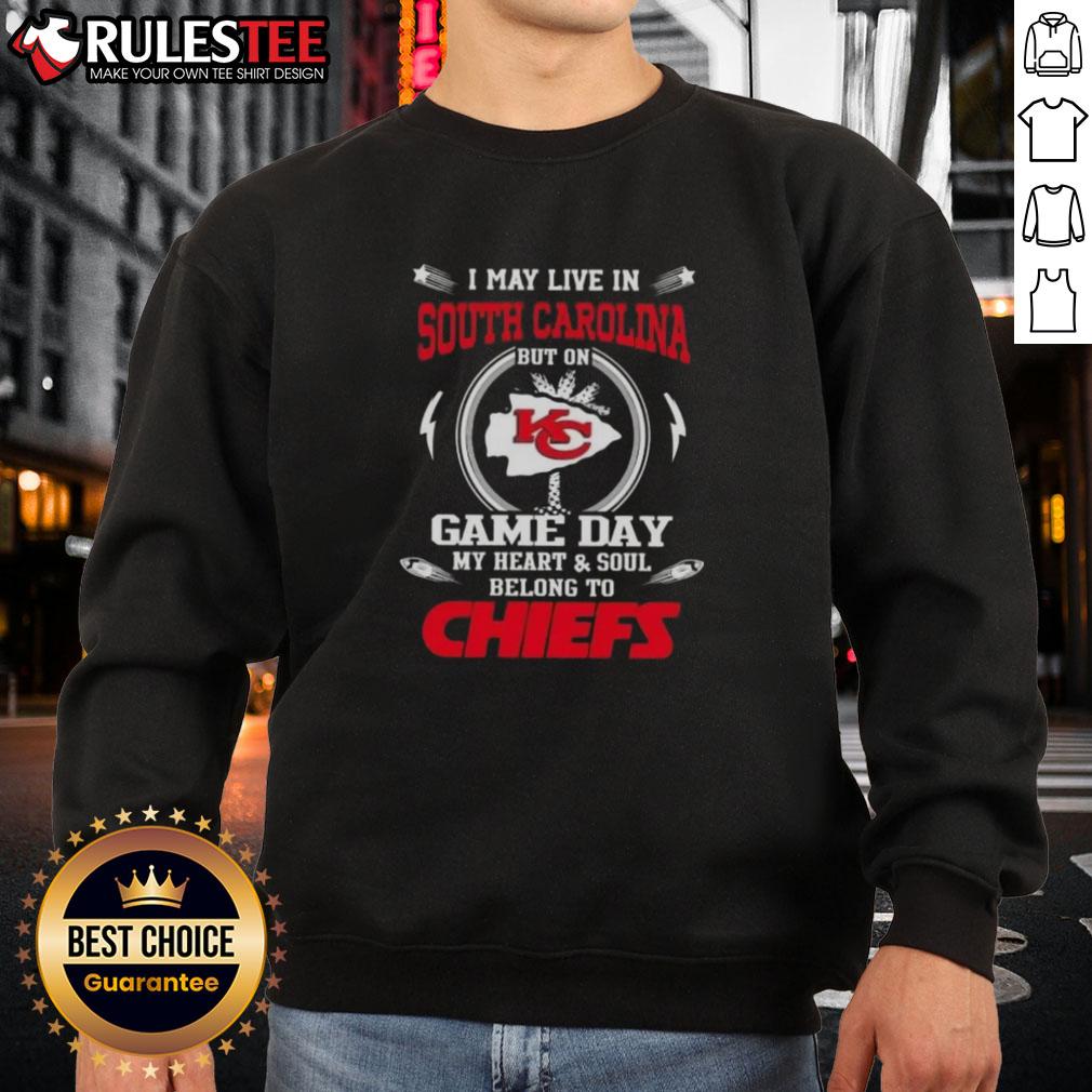 happy-i-may-live-in-south-carolina-but-on-game-day-my-heart-and-soul-belongs-to-kansas-city-chiefs-sweatshirt Cozy sweatshirt featuring 'Happy I May Live In South Carolina But On Game Day My Heart Belongs to Kansas City Chiefs.'
