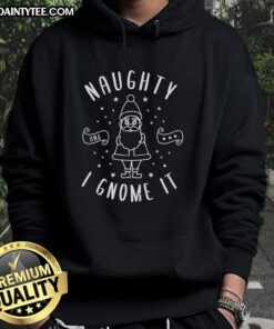 Happy Naughty I Gnome It Hoodie featuring a playful gnome design, perfect for cozy, fun winter wear.