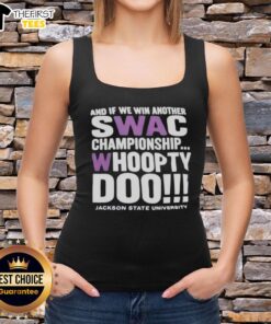 Alt Text: Jackson State University tank top celebrating SWAC championship victory with 'Whoopty Doo' design, perfect for fans.