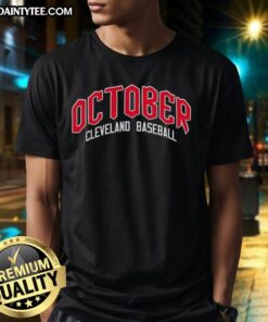 Alt Text: Happy October Cleveland Guardians Baseball Postseason 2025 T-Shirt featuring team logo and festive design.