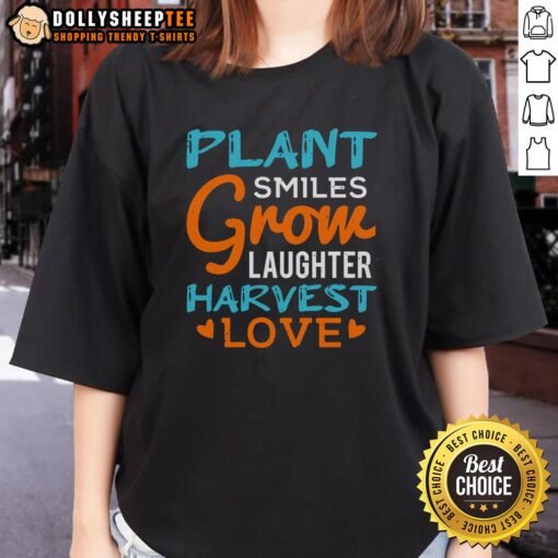 Happy Plant Smiles Grow Laughter Harvest Love Ladies Tee design featuring vibrant colors and cheerful botanical graphics.