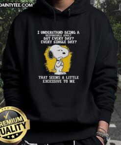 Happy Snoopy wearing a hoodie, showcasing the phrase about being a responsible adult every single day. Perfect for casual wear.