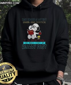Alt Text: Happy Snoopy hoodie design: 'Mom Knows A Lot, But Grandma Knows Everything' featuring colorful graphics.