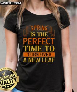 Happy Spring! Ladies tee featuring a fresh design to inspire new beginnings and turning over a new leaf.