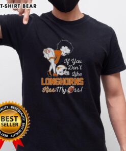 Hot Betty Boop graphic on a 'If You Don't Like Texas Longhorns Kiss My Ass' T-Shirt, perfect for Texas fans.