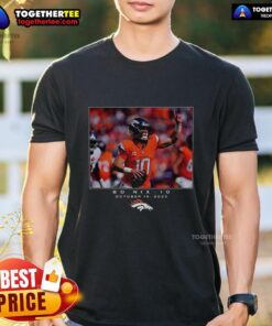 Hot Bo Nix Denver Broncos NFL Week 7 2025 T-Shirt featuring vibrant graphics and team colors for die-hard fans.