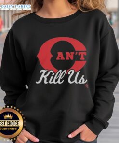 Alt Text: Hot Cincinnati Reds Can't Kill Us Red C Logo Baseball Sweatshirt featuring vibrant team colors and logo design.
