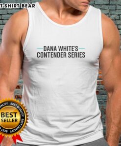 Hot Dana White's Contender Series meme tank top featuring a bold graphic design, perfect for MMA fans and casual wear.