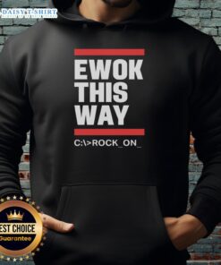 Hot Ewok This Way Rock On Hoodie featuring a vibrant Ewok design, perfect for fans of Star Wars and cozy fashion.