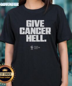 Hot Give Cancer Hell Ladies Tee in vibrant pink with empowering slogan, perfect for supporting cancer awareness.