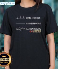 Hot Heartbeat Watching San Francisco 49ers Ladies Tee - Stylish women's shirt featuring team colors and logo for fans.