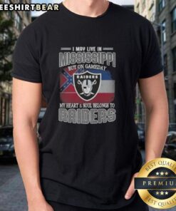 Alt Text: Hot I May Live In Mississippi But On Gameday My Heart And Soul Belongs To Raiders T-Shirt displayed on a hanger.