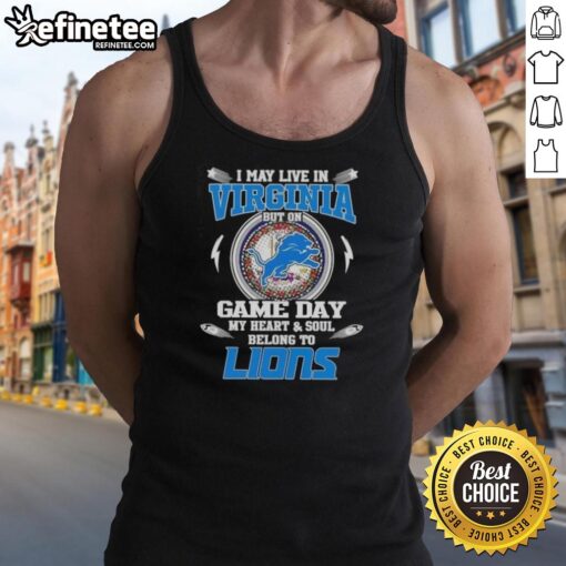 Alt Text: Stylish tank top featuring 'Hot-I-May-Live-In-Virginia-But-On-Game-Day-My-Heart-And-Soul-Belongs-To-Detroit-Lions' design.