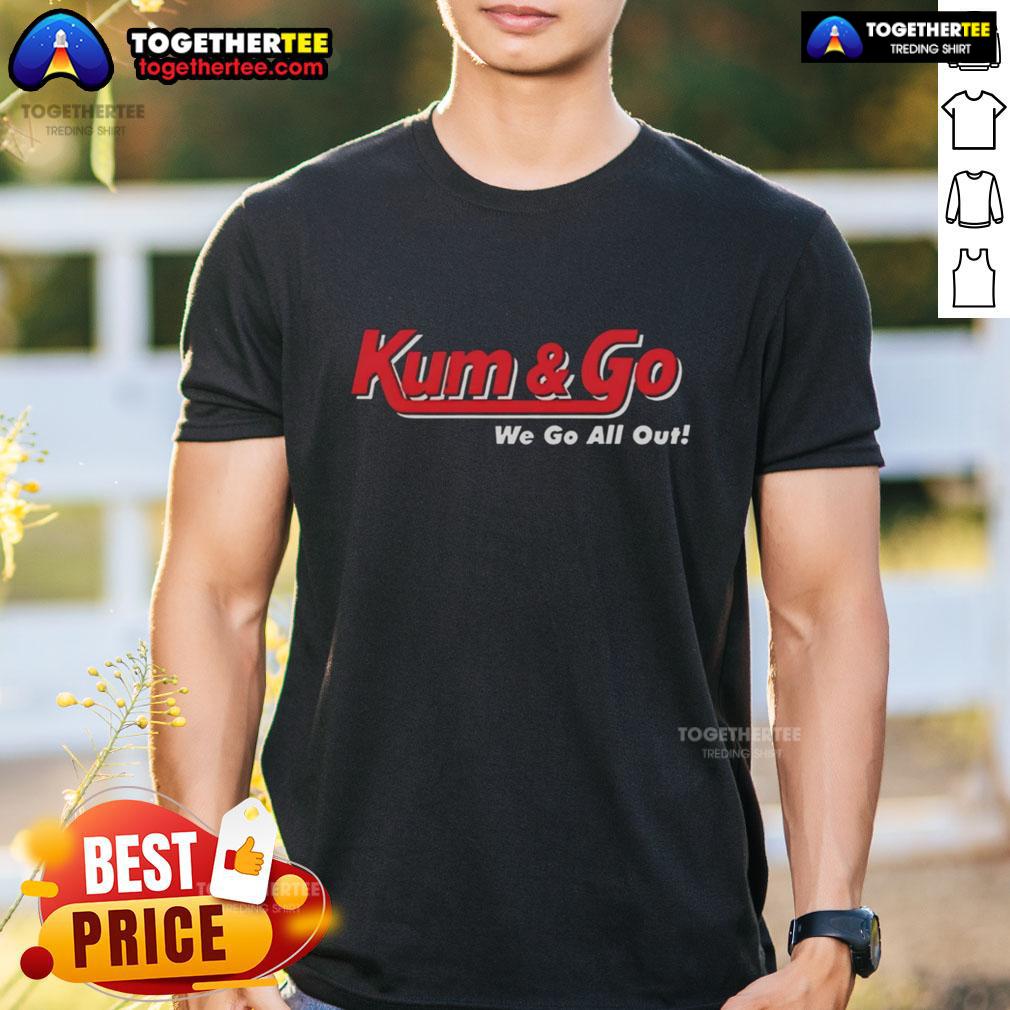 Hot Johnny Knoxville Kum And Go We Go All Out T Shirt Alt Text: Hot Johnny Knoxville Kum And Go We Go All Out T-Shirt featuring bold graphics and a stylish design for fans.
