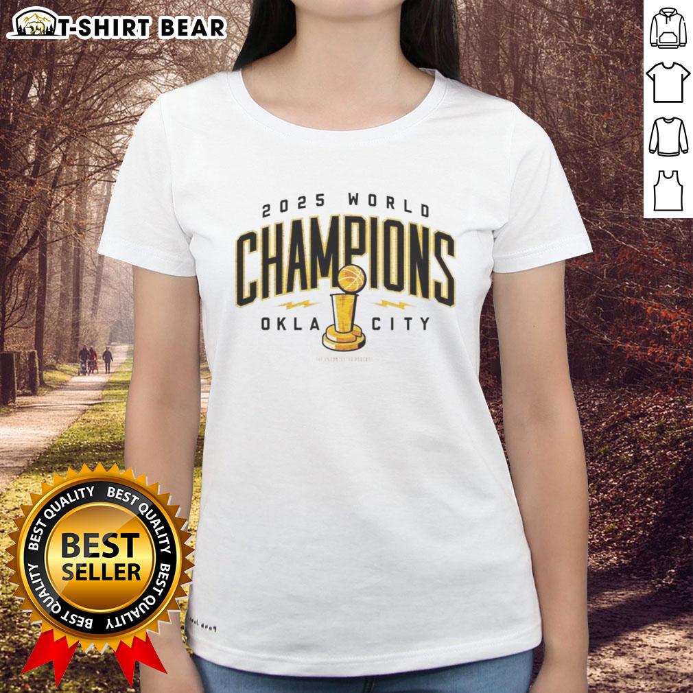 Hot Okc Thunder Nba Champions 2025 Okla City Trophy Ladies Tee Alt Text: OKC Thunder NBA Champions 2025 trophy design on a ladies tee, celebrating Oklahoma City's basketball victory.