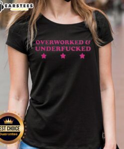 Hot Over Worked And Under Fcked Star Meme Ladies Tee featuring a bold graphic and stylish design for casual wear.