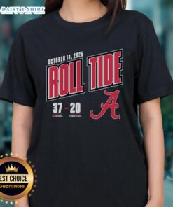 Hot Roll Tide Score 37-20 Alabama Crimson Tide vs Tennessee Volunteers 2025 Ladies Tee featuring team colors and logo.