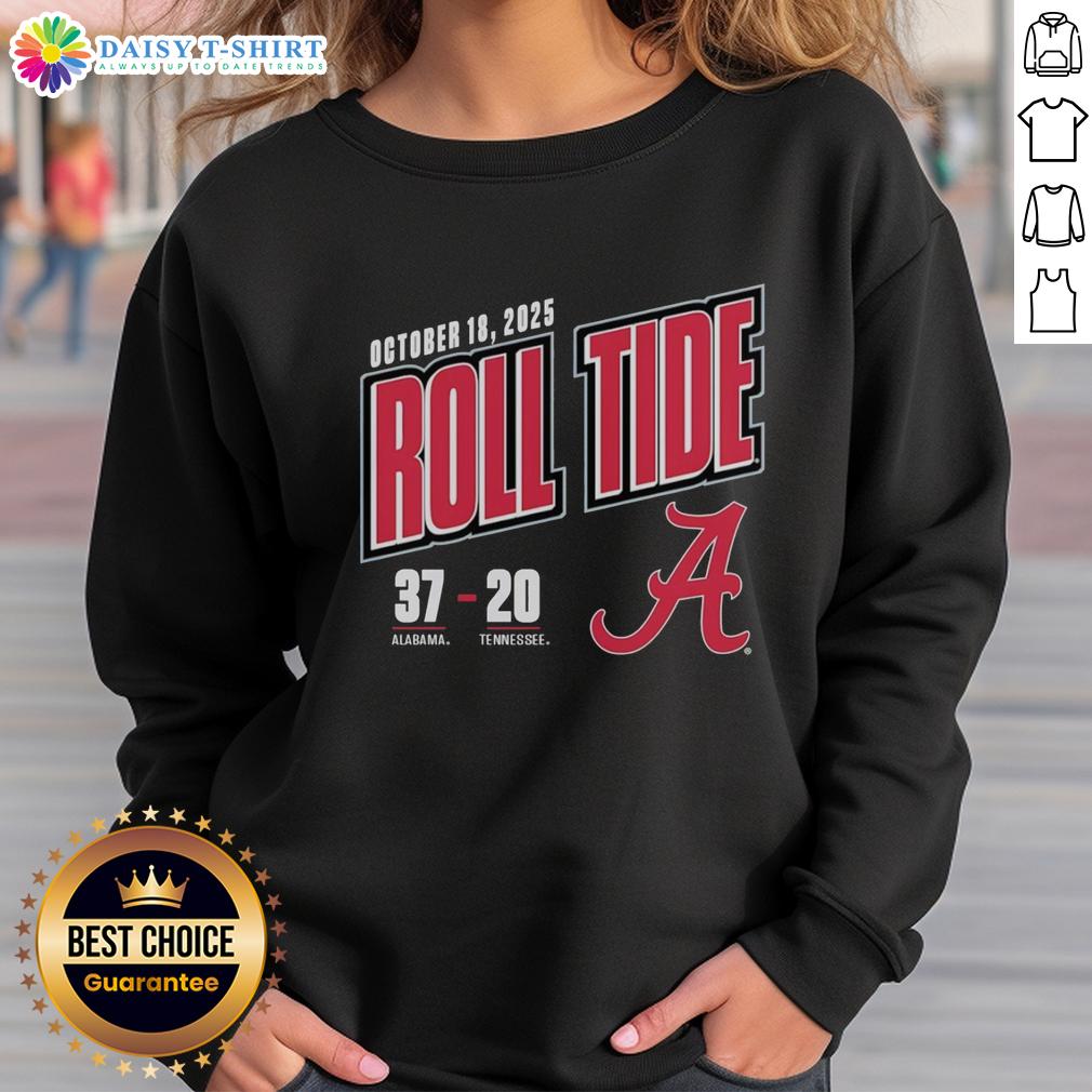 Hot Roll Tide Score 37-20 Alabama Crimson Tide Vs Tennessee Volunteers 2025 Sweatshirt 2025 Alabama Crimson Tide vs Tennessee Volunteers sweatshirt featuring Hot Roll Tide score 37-20, perfect for fans.
