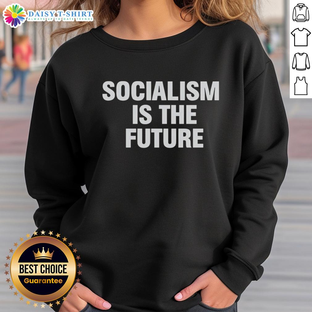 Hot Socialism Is The Future Sweatshirt Stylish 'Hot Socialism Is The Future' sweatshirt design, perfect for expressing progressive fashion and beliefs.