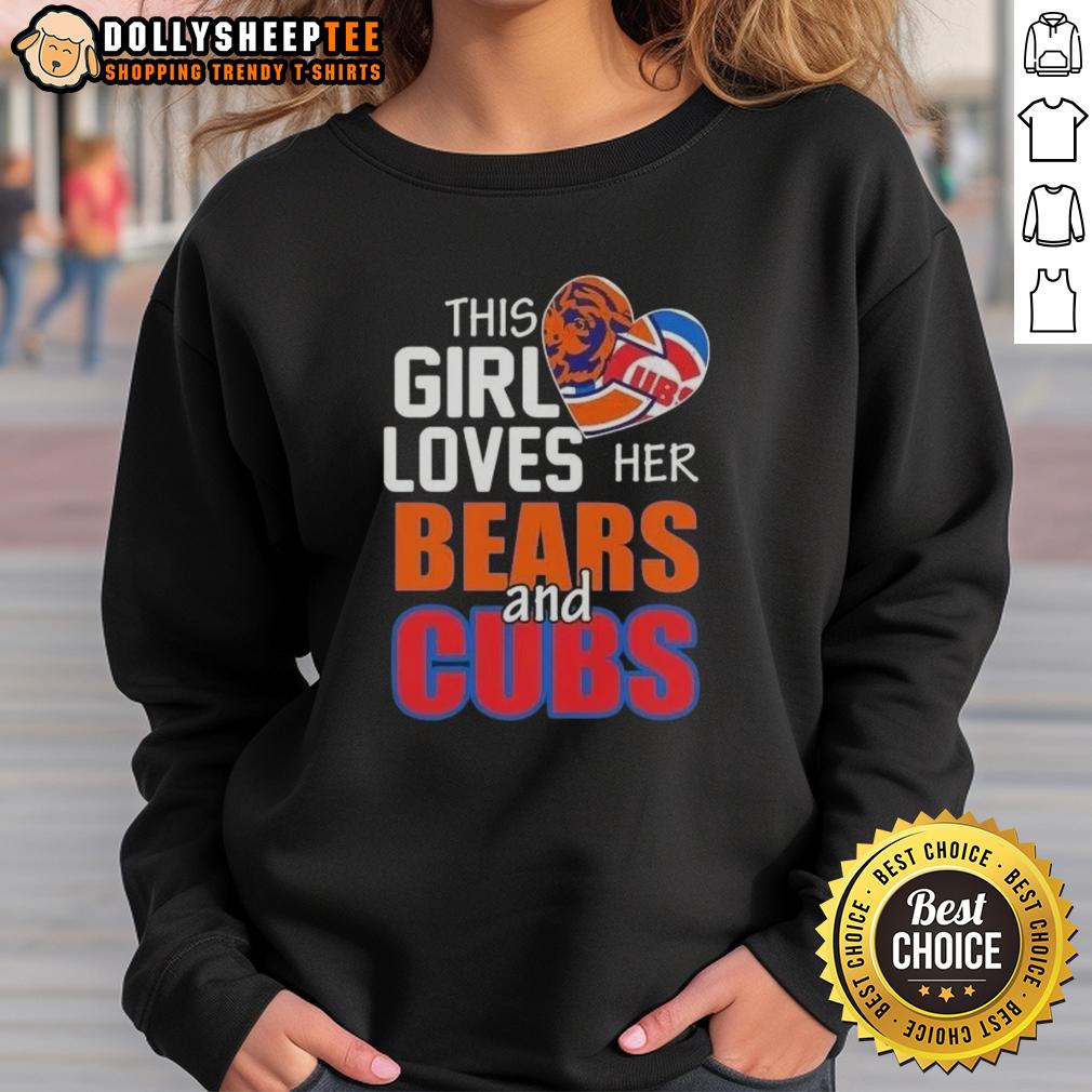 Hot This Girl Loves Her Chicago Sports Bears And Cubs Sweatshirt Girl wearing a Chicago Bears and Cubs sweatshirt, showcasing her love for Chicago sports in a cozy, stylish outfit.