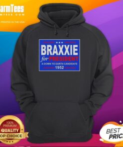 Hot Vote Braxxie for President 1952 Hoodie featuring a down-to-earth candidate design, perfect for political enthusiasts.