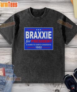 Vintage 1952 washed t-shirt featuring 'Vote Braxxie for President' slogan, showcasing a down-to-earth candidate design.