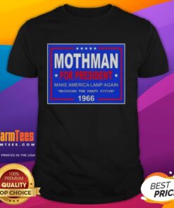 Hot Vote Mothman President T-Shirt 1966 - Make America Lamp Again design featuring a quirky, humorous graphic.