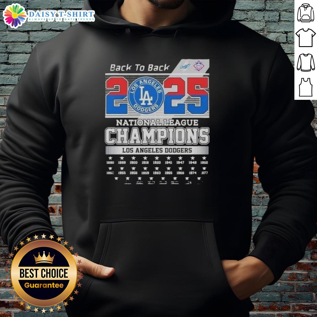 Nice 2025 Back To Back Los Angeles Dodgers National League Champions All Times Hoodie Back-to-back Los Angeles Dodgers National League Champions hoodie for 2025, showcasing team pride and championship spirit.