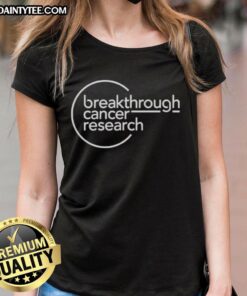 Nice Breakthrough Cancer Research logo on a stylish ladies tee, promoting awareness and support for cancer research initiatives.