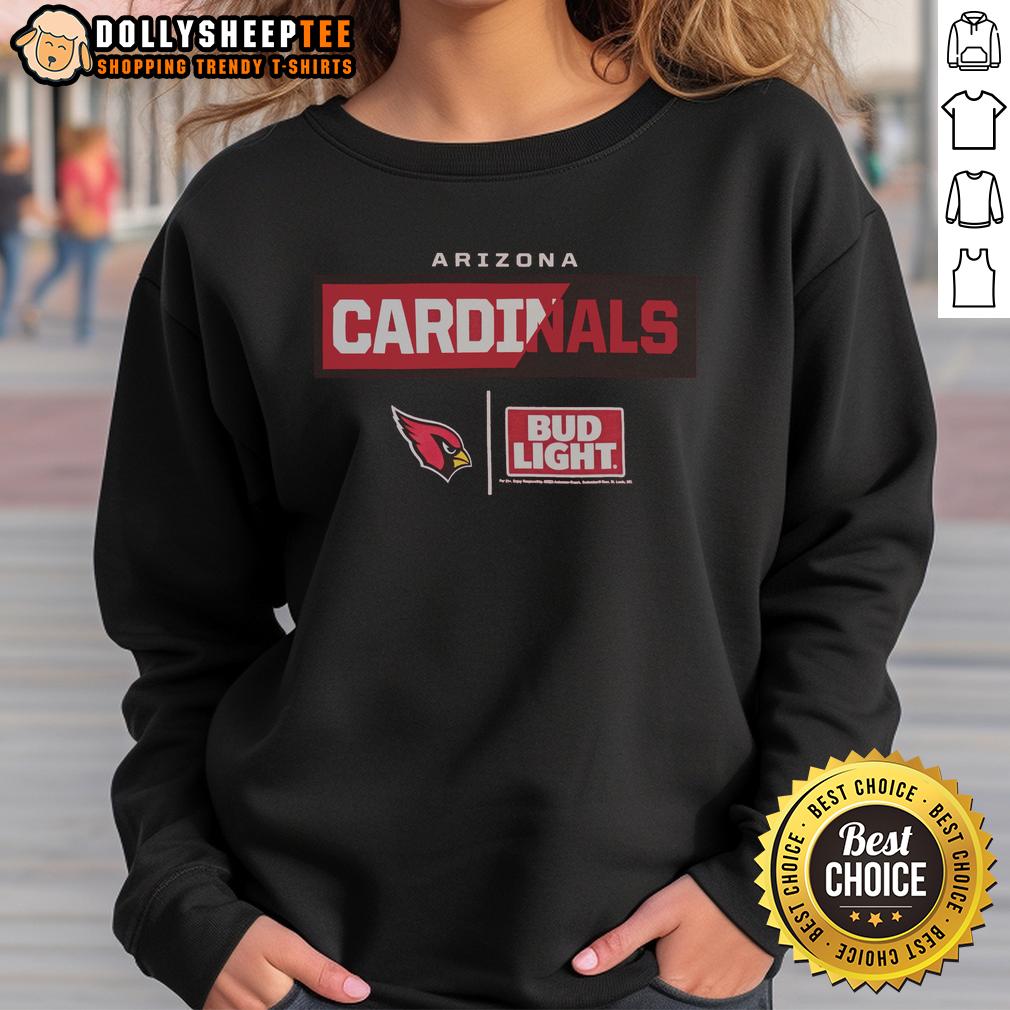 Nice Bud Light Arizona Cardinals Team Sweatshirt Alt Text: Nice Bud Light Arizona Cardinals team sweatshirt featuring bold team colors and logo, perfect for game day.