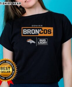 Alt Text: Nice Bud Light Denver Broncos team ladies tee featuring vibrant colors and stylish design for fans.