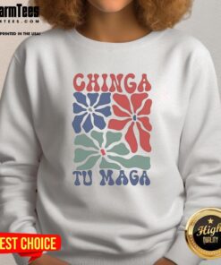 Nice Chinga Tu Maga T-Shirt - Image 5