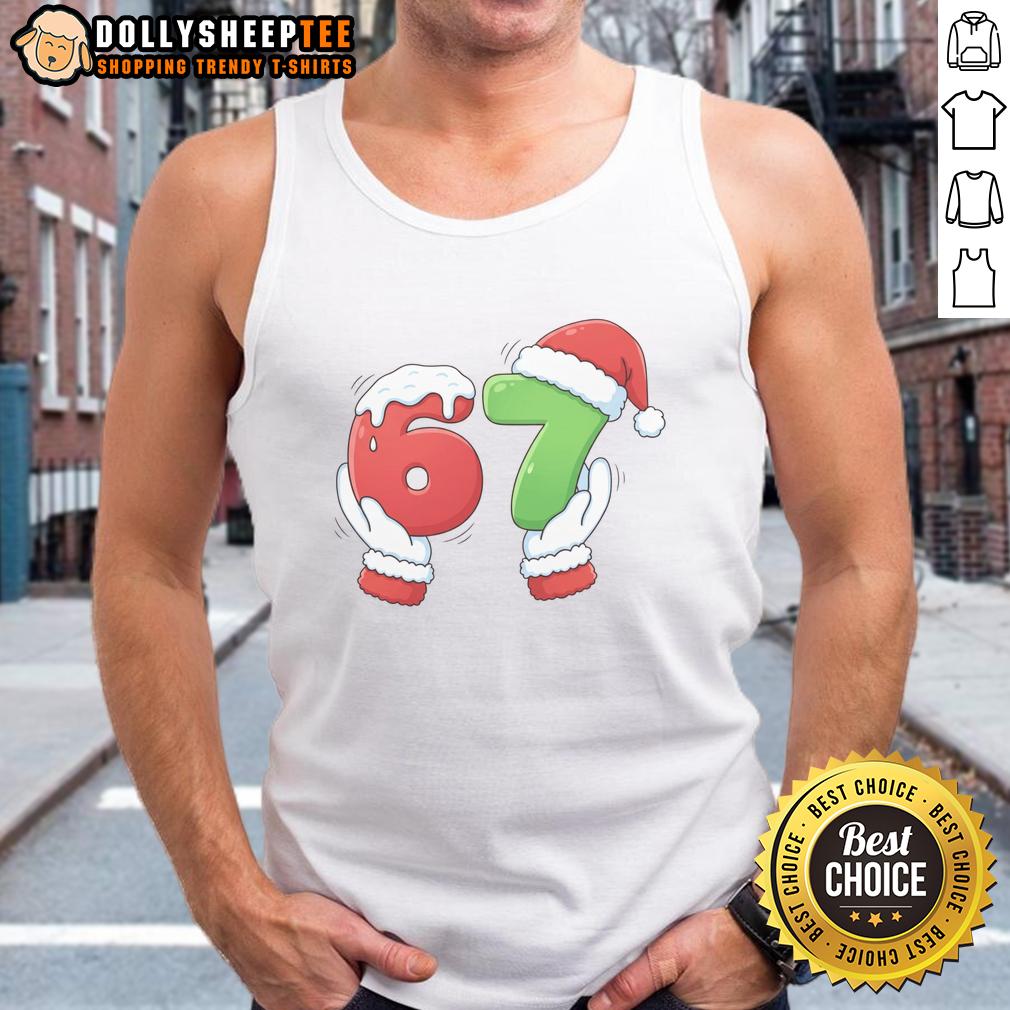 Nice Christmas 67 Meme 6 7 Santa Claus Hands Tank Top Funny Christmas meme featuring Santa Claus hands on a tank top, perfect for holiday cheer and festive humor.
