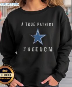 Nice Dallas Cowboys Football sweatshirt for true patriots, showcasing freedom-themed design and team spirit.