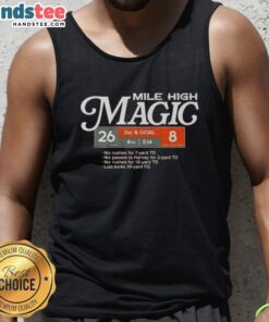 Stylish Denver Broncos football tank top featuring 'Mile High Magic' design, perfect for game day and casual wear.