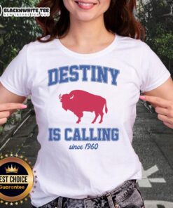 Buffalo Mafia football ladies tee featuring 'Nice Destiny Is Calling Since 1960' design in vibrant colors.
