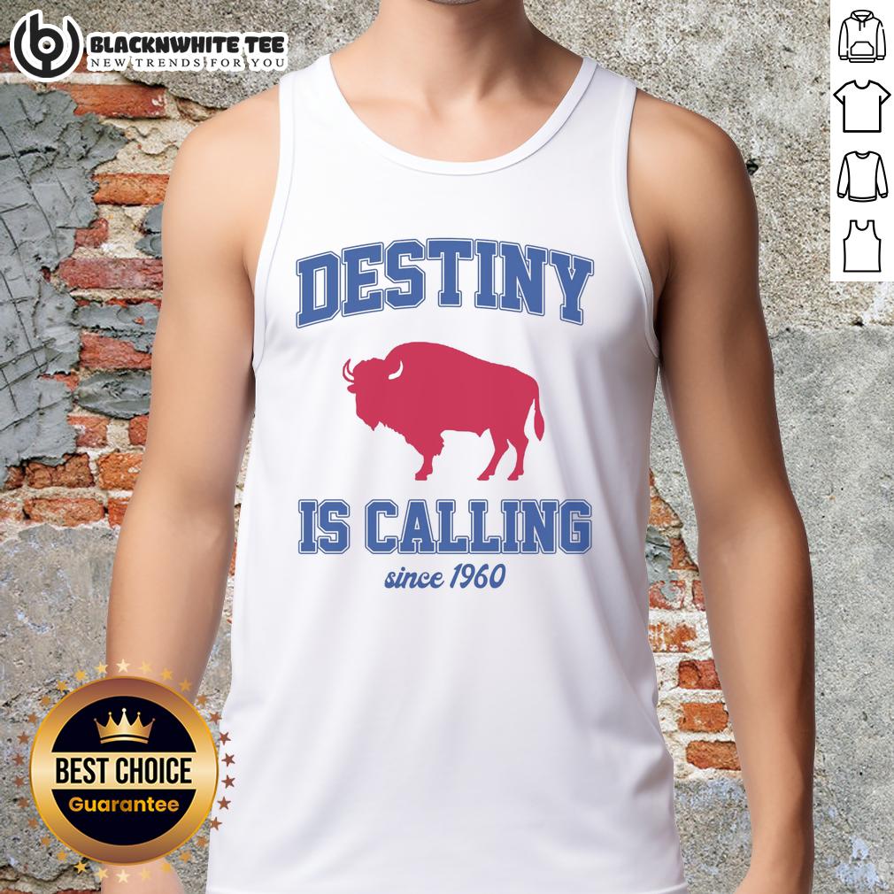 Nice Destiny Is Calling Since 1960 Buffalo Mafia Football Tank Top Buffalo Mafia football tank top featuring 'Nice Destiny Is Calling Since 1960' design for fans and sports enthusiasts.