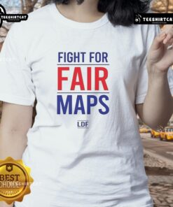 Nice Fight For Fair Maps Ladies Tee featuring a stylish design promoting fair voting and equality in elections.