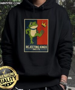 Patriotic hoodie featuring a nice frog rejecting kings since 1776, symbolizing no kings in America.